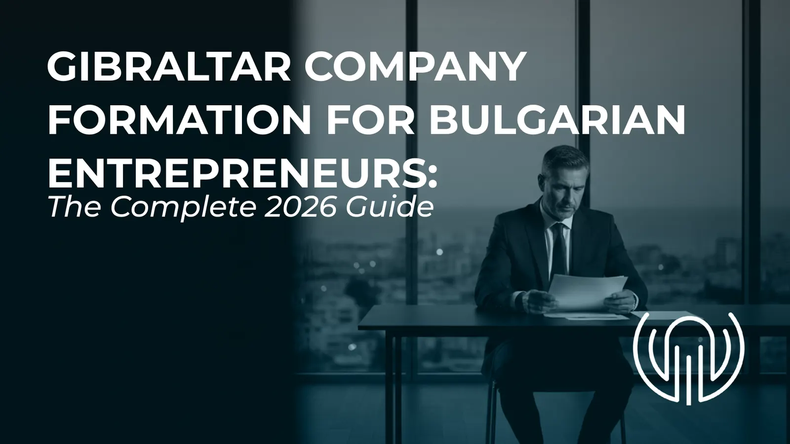 Gibraltar Company Formation for Bulgarian Entrepreneurs